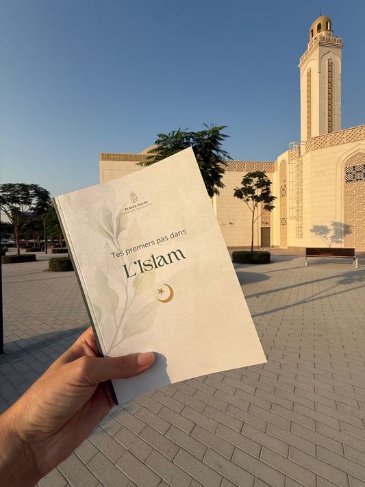 Tes premiers pas dans l'Islam